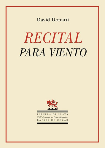 Recital para viento, de Donatti, David. Editorial Ediciones Espuela de Plata, tapa blanda en español