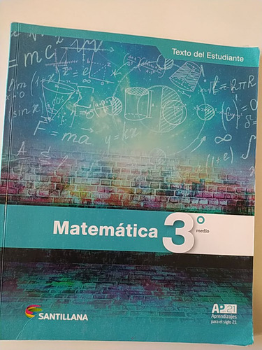 Matemática Texto Del Estudiante 3º Medio Santillana Santilla (Usado)