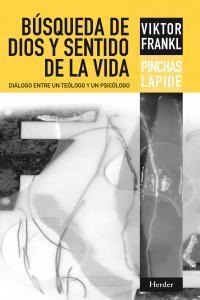 Libro: Búsqueda De Dios Y Sentido De La Vida. Frankl, Viktor