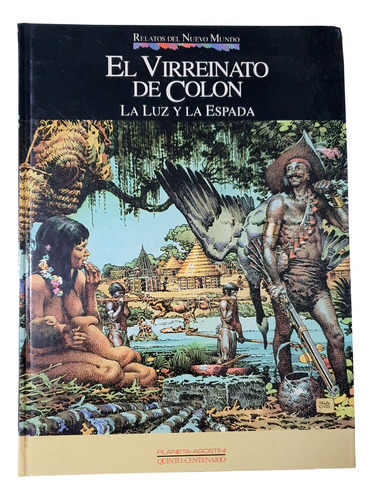 Libro Y Comic. El Virreinato De Colón - La Luz Y La Espada