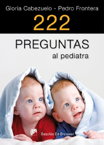 Libro 222 Preguntas Al Pediatra De Pedro Frontera , Gloria C