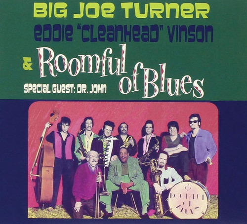 Cd Roomful Of Blues - Turner,big Joe / Vinson,eddie...