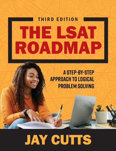 Libro: The Lsat Roadmap: A Step-by-step To Logical Problem
