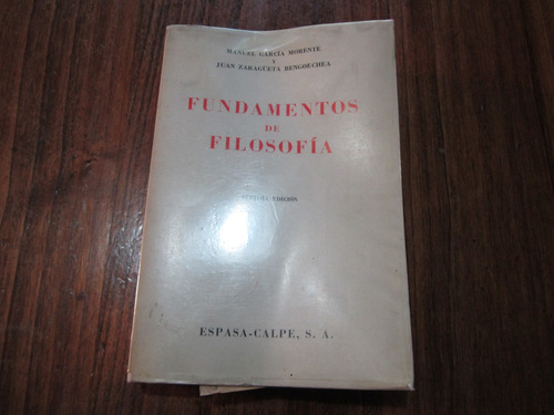 Fundamentos De Filosofía - Manuel G. M. & Juan Z. B.