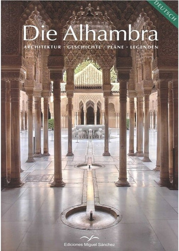 Die Alhambra - Sanchez Peinado, Ana
