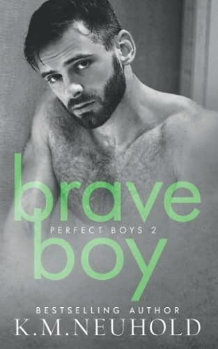 Brave Boy (perfect Boys) - Neuhold, K.m., de Neuhold, K.M.. Editorial Independently Published en inglés