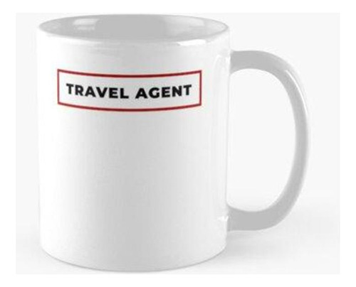 Taza Agente De Viajes Con Marco Rojo. Calidad Premium