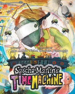 Libro Sascha Martin's Time Machine: A Kids' Scifi Adventu...