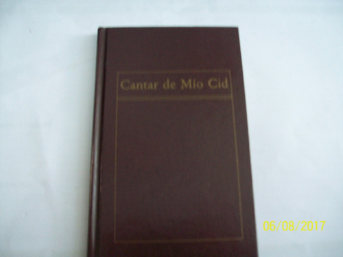 Cantar Del Mío Cid (anónimo).  Edit. Oveja Negra, 1983