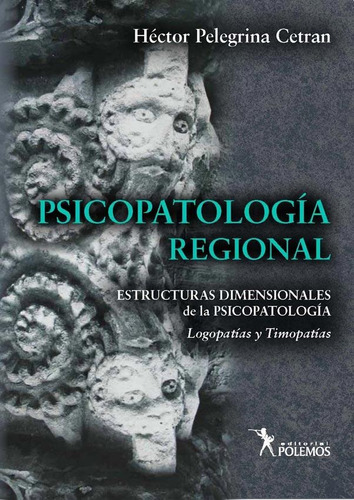 Psicopatologia Regional - Hector Pelegrina Cetran