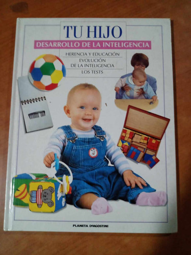 Tu Hijo Desarrollo De La Inteligencia - Varios - Planeta 