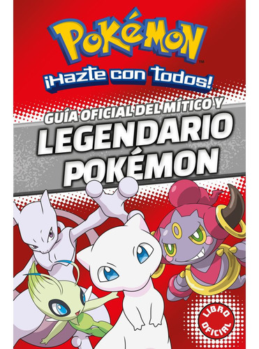 Libro Pokémon. Guía Oficial Del Mítico Y Legendario Pokémon