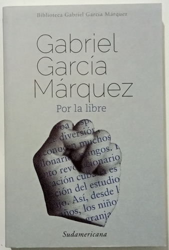 Por La Libre García Márquez Sudamericana Reportaje Libro