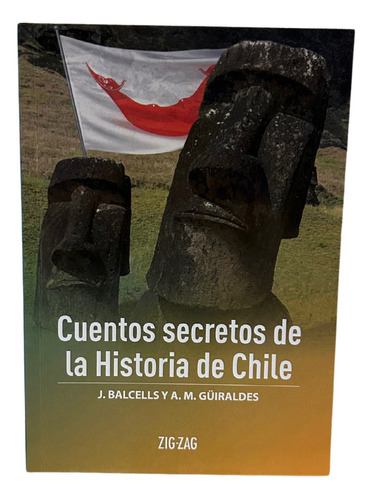 Cuentos Secretos De La Historia De Chile