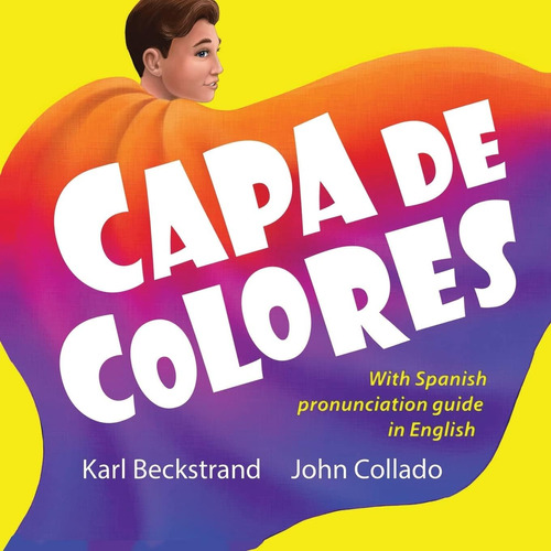 Libro: Capa De Colores: Spanish With English Pronunciation G