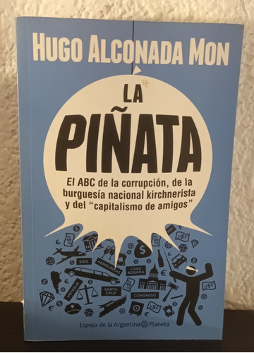 La Piñata (d) - Hugo Alconada Mon