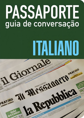 Passaporte - Guia de conversação - Italiano, de Editora Pons. Editorial WMF Martins Fontes, capa mole, edição 1 em português