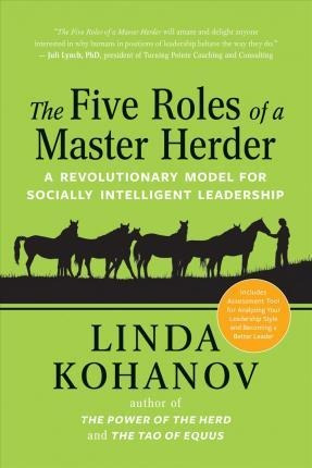 The Five Roles Of A Master Herder - Linda Kohanov (paperb...