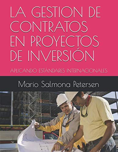 La Gestion De Contratos En Proyectos De Inversion: Aplicando