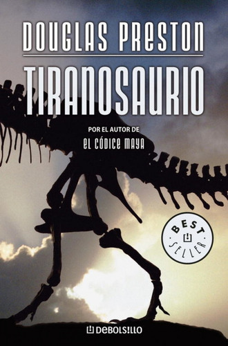 Tiranosaurio - Douglas Preston