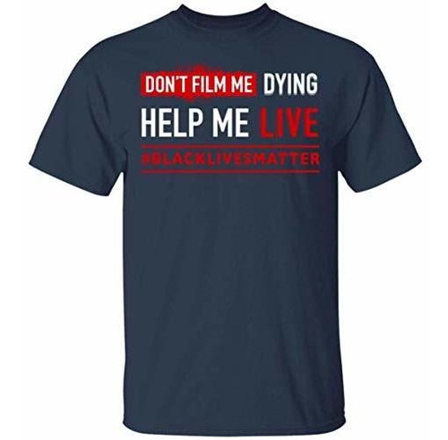 No Hacer Película Me Dying Ayúdame A Vivir Neoyowot Camiseta