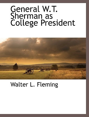 Libro General W.t. Sherman As College President - Fleming...