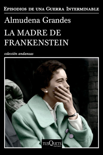 Livro: A Mãe De Frankenstein (episódios De Uma Guerra Épica)