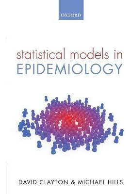 Libro Statistical Models In Epidemiology - David Clayton