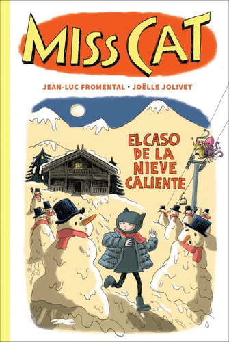 Miss Cat 3 - El Caso De La Nieve Caliente - Fromental