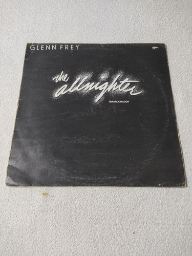 Glenn Frey The Allnighter Vinilo