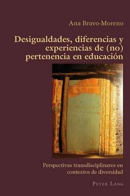 Desigualdades, Diferencias Y Experiencias De (no) Pertene...