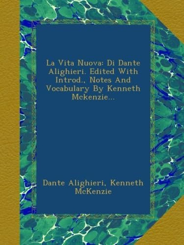 Libro: La Vita Nuova: Di Dante Alighieri. Edited With Introd