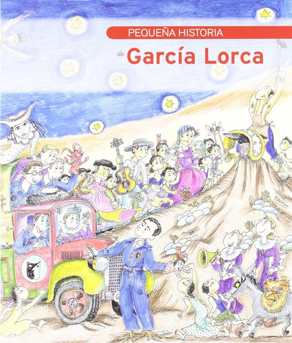 Pequeña Historia De García Lorca - Diaz Plaja, Aurora