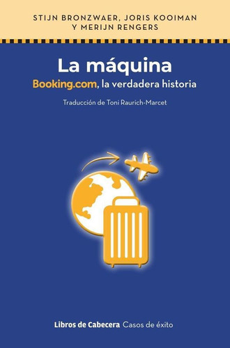 La Máquina, De Merijn Rengers Y Otros. Editorial Libros De Cabecera, Tapa Blanda En Español, 2022