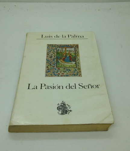 La Pasión Del Señor