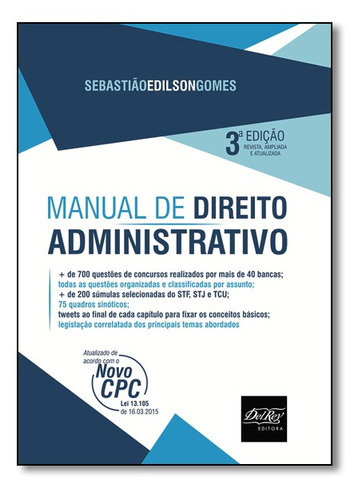 Manual De Direito Administrativo, De Sebastião Edilson Gomes. Editora Del Rey, Capa Mole Em Português