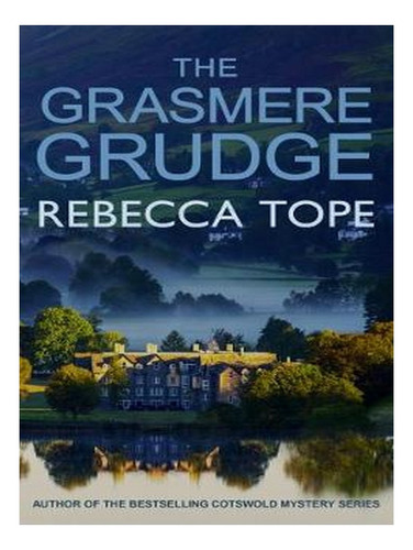 The Grasmere Grudge - Lake District Mysteries (paperba. Ew05