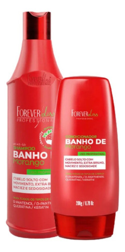  Shampoo + Condicionador Banho De Verniz Morango Forever Liss