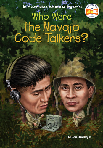 Book : Who Were The Navajo Code Talkers? (who Was?) - _k