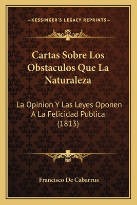 Libro Cartas Sobre Los Obstaculos Que La Naturaleza: La O...