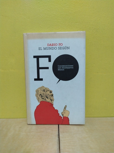 Libro / El Mundo Según Fo - Darío Fo / Pasta Dura