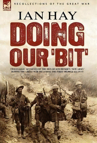 Doing Our 'bit', De Ian Hay. Editorial Leonaur Ltd, Tapa Dura En Inglés