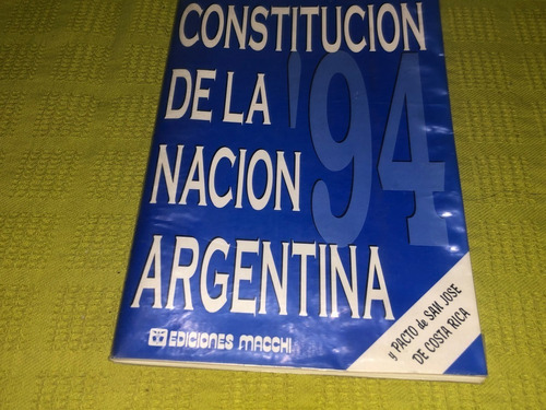 Constitución De La Nación Argentina - Ediciones Macchi