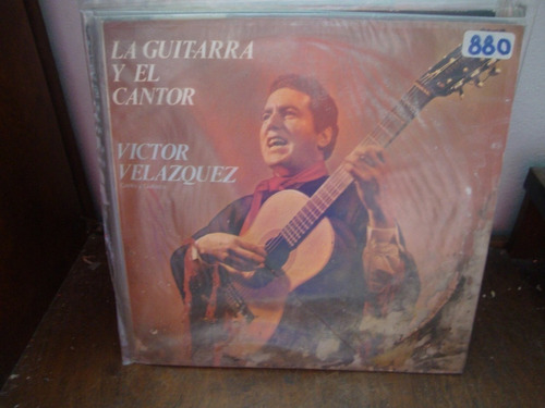 Vinilo Victor Velazquez La Guitarra Y El Cantor R F2