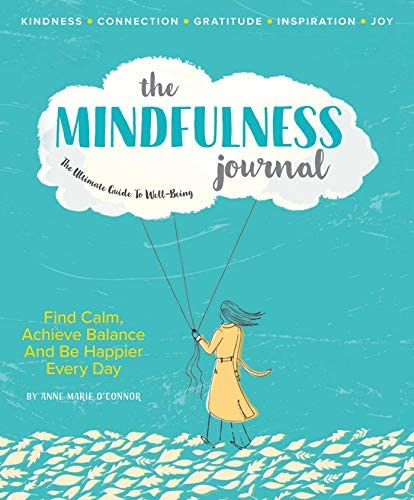 Libro: The Mindfulness Journal: The Ultimate Guide To