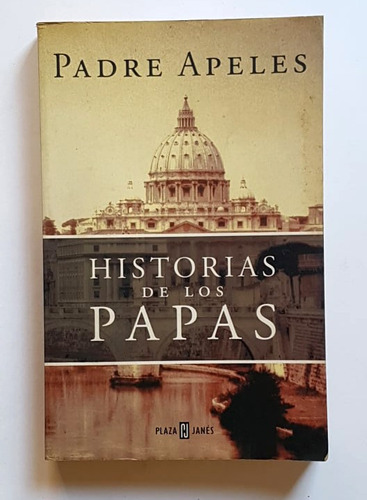 Historias De Los Papas, Padre Apeles