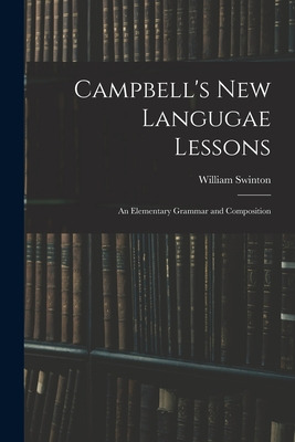 Libro Campbell's New Langugae Lessons: An Elementary Gram...