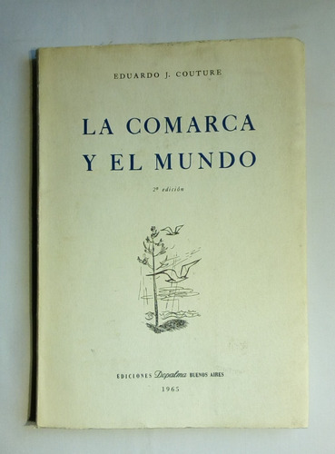 La Comarca Y El Mundo.  Eduardo J. Couture.