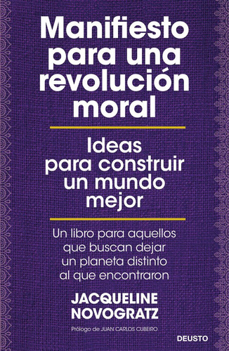 Manifiesto Para Una Revoluciãâ³n Moral, De Novogratz, Jacqueline. Editorial Deusto, Tapa Blanda En Español