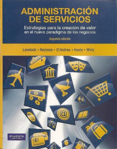 Administracion De Servicios - 2ed - Estrategias Para La Crea